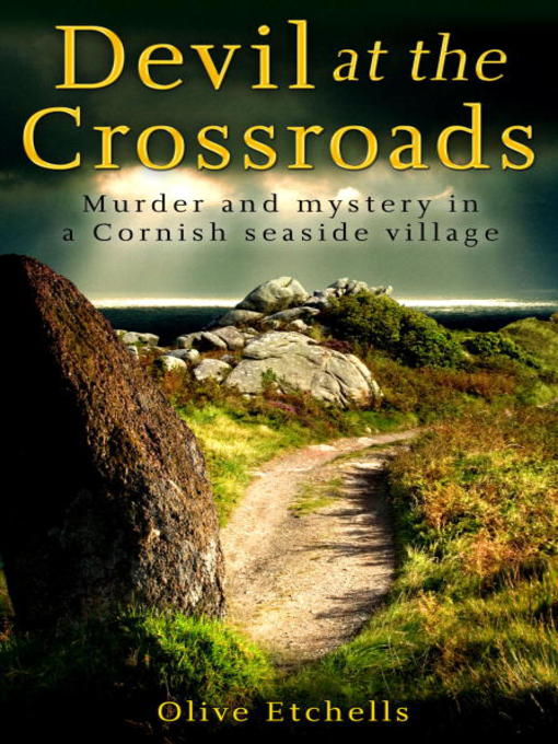 Title details for Devil at the Crossroads by Olive Etchells - Available